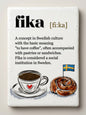FIKA magnet